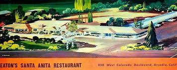 Eatons Restaurant At Colorado And Michillinda Pasadena Eaton Colorado