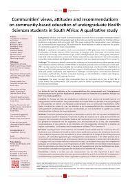 We did not find results for: Pdf Communities Views Attitudes And Recommendations On Community Based Education Of Undergraduate Health Sciences Students A Qualitative Study