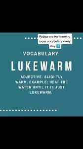 Learn English Easily Learnenglish Easily On Tiktok Do You Know What S The Meaning Of Lukewarm Learningenglish Aprenderin Vocabulary Learn English Words