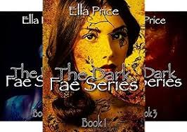 The Dark Fae Series (3 book series) Kindle Edition