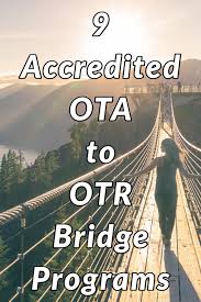 9 Accredited Ota To Otr Bridge Programs No Bachelor S Needed Myotspot Com Occupational Therapy Programs Ota Occupational Therapy Assistant