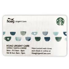 Give a gift by email. 5 Starbucks Gift Card Hoag Urgent Care