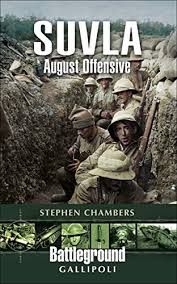 105 years, 7 months and 17 days leap year: Suvla August Offensive Battleground Gallipoli Ebook Chambers Stephen Amazon In Kindle Store