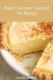 Coconut Custard Pie Recipe Recipe Coconut Recipes Custard Pie Recipe Custard Recipes