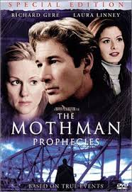 Mothman Prophecies 2002 Directed By Mark Pellington After The Untimely Death Of His Wife Lead Character John Klein Richa Favorite Movie Lines En 2018