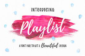 Maybe the final execution needs a touch of typographic magic to communicate your message more effectively. Playlist Script Font Free Dafont Free