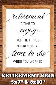 Enjoy Retirement Sign Retirement Party Retirement Gift Etsy In 2020 Retirement Gifts Retirement Parties Retirement Gifts Diy