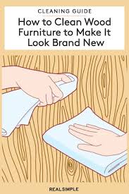 How To Clean Wood Furniture To Make It Look Brand New In 2020 Cleaning Wood Furniture Cleaning Wood Wood Furniture