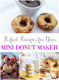 Perfect Mini Donut Maker Recipes Mini Donut Maker Recipes Mini Donuts Maker Donut Maker Recipes