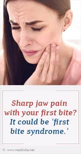Sharp Pain in Jaw While Eating? You Might Have First Bite Syndrome