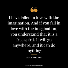 Enjoy reading and share 49 famous quotes about doing anything for love with everyone. Top 52 Alice Walker Quotes On Writing Change