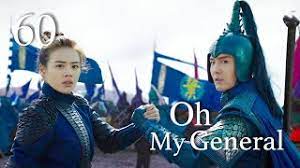 Aug 13, 2019 · nonton drama china oh my general (2017) sub indo banyak genre drama yang bisa anda tonton dan nikmati untuk menghibur diri. Eng Sub Oh My General 60 General Mulan Marries A Cute Lord Ma Sichun Sheng Yilun Youtube