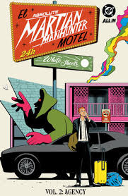 Absolute Martian Manhunter Vol. 2: The Agency by Deniz Camp: 9781799510871  | PenguinRandomHouse.com: Books