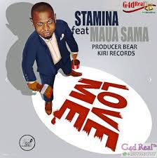 Download New Audio Stamina Ft Maua Sama Love Me Official Audio Download Movies Stamina Audio
