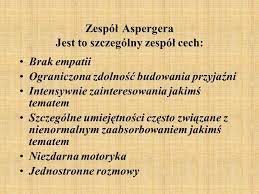 Czy moje dziecko może mieć za? Jak Pracowac Z Uczniem Z Zespolem Aspergera Ppt Video Online Pobierz