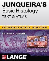 Junqueira's Basic Histology: Text & Atlas