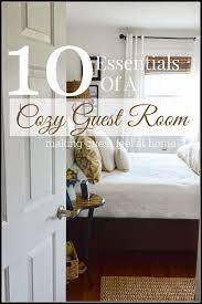 Stonegable 10 Essentials Of A Cozy Guest Room Cozy Guest Rooms Guest Room Essentials Guest Bedrooms