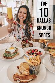 The Best Brunch In Dallas Dallas Cute And Little Dallas Brunch Best Brunch In Dallas Dallas Food