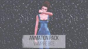 These versions are compatible with al and mg. Animation Pack Sims 4 Vampire Bite Youtube