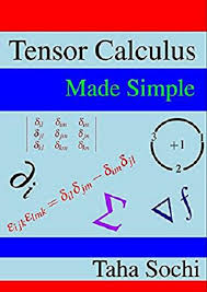 Tensor Calculus Made Simple Taha Sochi Calculus Math Books Mathematics