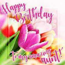 Happy birthday wishes for aunt. Happy Birthday To My Amazing Aunt Download On Funimada Com