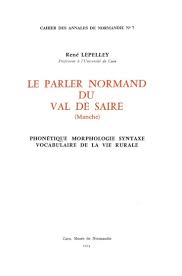 «on ne veut pas trouver des gens morts sous les tentes. Le Parler Normand Du Val De Saire Manche Phonetique Morphologie Syntaxe Vocabulaire De La Vie Rurale Persee