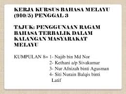 Bahasa melayu stpm penggal 2. Ppt Kk Bm Sem 3 Ragam Bahasa Terbalik Nur Afnizah Academia Edu