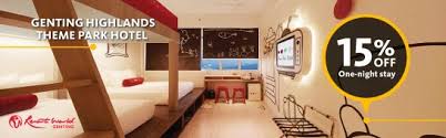 1 Jan 30 June 2018 Genting Highlands Theme Park Hotel Promotion Everydayonsales Com