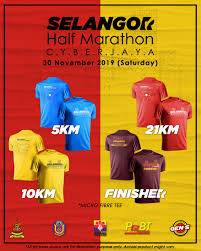 The running & finisher ts by ultron were also one of the better race ts. Selangor Half Marathon 2019 30 11 2019 My Race Result