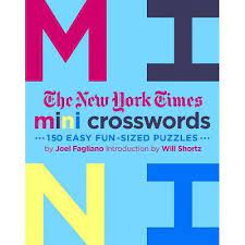 Aug 19, 2021 · there are a total of 10 clues in the august 19 2021 new york times the mini crossword puzzle. The New York Times Mini Crosswords Volume 3 By Joel Fagliano New York Times Paperback Target
