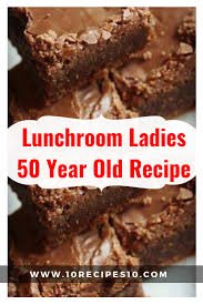 Lunchroom Ladies 50 Year Old Recipe With Images Lunchroom Ladies 50 Year Old Recipe Recipes Old Recipes