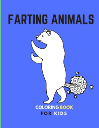 Download Farting Animals Coloring Book For Kids Funny Coloring Book Of Animal For Kid Teens Adults Toddlers For A Gift Paperback Children S Book World