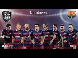 By clicking advanced options, you can adjust the filter and only show players that never played for this club. Eight Fc Barcelona Players Nominated For Uefa Team Of The Year 2015 Youtube