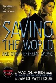 There are 6 children that aren't your average kids. Saving The World And Other Extreme Sports By James Patterson