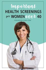 Important Health Screenings For Women Over 40 In 2020 Health Screening Health Health Tips For Women
