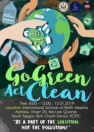 Go green and the earth will be clean. Go Green Act Clean Official Nan Flickr