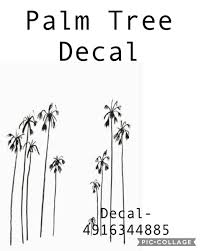 Palm Tree Decal Tree Decals Custom Decals Roblox Pictures