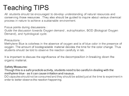 Most types of organic matter are oxidized by a boiling mixture of chromic and sulfuric acids. Tip Activity Waste Water Treatment Group 3 Teaching Tips All Students Should Be Encouraged To Develop Understanding Of Natural Resources And Conserving Ppt Download
