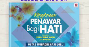 40 ribu hadis yang diringkaskan menjadi 4. Ringkasan Penawar Bagi Hati