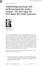 The process took 2 weeks. Pdf Subjektafgraensning I Det Faelleseuropaeiske Momssystem En Trist Rejse Fra Fce Bank Til Credit Lyonnais