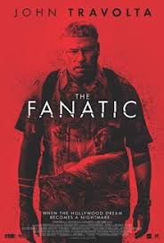 The Fanatic 2019 Film Wikipedia