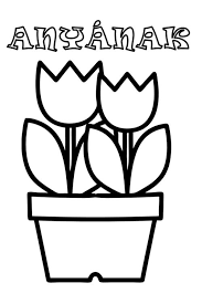 See more of anyák napjára on facebook. 17 Nyomtathato Anyak Napi Kifesto Magyar Felirattal Coloring Pages Art Drawings For Kids Abc Coloring Pages
