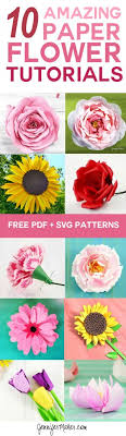 Svg files & cricut crafts. Diy Paper Flowers The Best Free Tutorials Patterns Videos Jennifer Maker