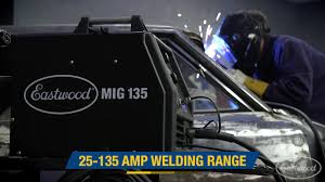 Eastwood Mig 135 Great Value Better Price Pick Welder