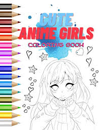 See more ideas about coloring pages, coloring books, colouring pages. Anime Coloring Book 200 Pages Color 200 Mixed Anime Characters That You Know Anime Coloring Book For Adults Teen Agers And Also Kids Anime Coloring Book 8 5 X 11 Inches