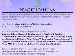 Pramuka sebagai perekat nkri ditengah kotak kotak golongan. Pdam Tirta Asasta Kota Depok Penghentian Pengaliran Sementara 31 Juli S D 1 Agustus 2018