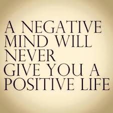 A Negative Mind Will Never Give You A Positive Life Meaning A Negative Mind Will Never Give You A Positive Life Be Yourself Quotes Words Life Quotes