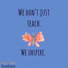 Pin On Teaching Inspire Why We Teach