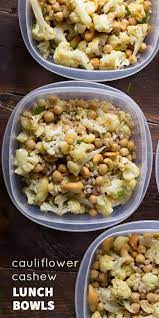 Cauliflower Cashew Meal Prep Sweet Peas And Saffron Recipe Lunch Bowl Lunch Lunch Recipes