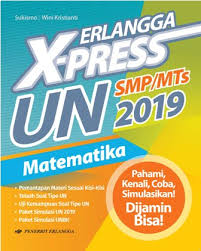 Beli kunci jawaban un online berkualitas dengan harga murah terbaru 2020 di. Jual Buku Soal Ujian Un Erlangga X Press Un Smp 2019 Matematika Dari Penerbit Buku Erlangga Original Murah Bukuerlangga Co Id